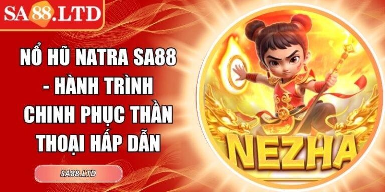 Nổ Hũ Natra SA88