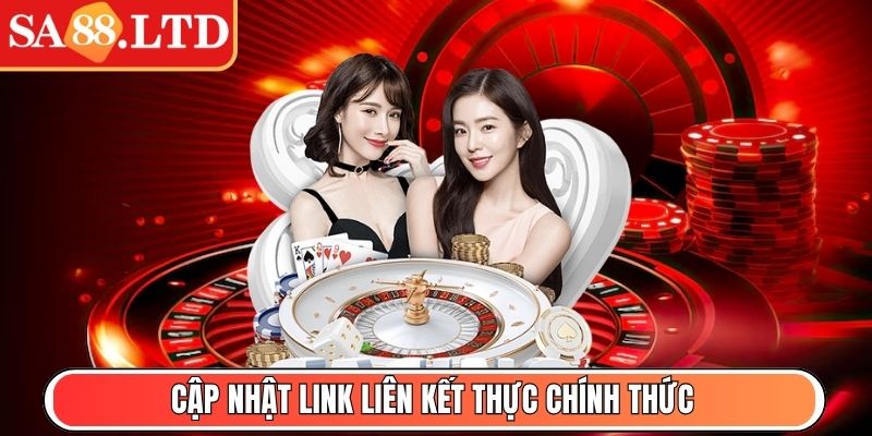 Cập nhật link liên kết thực chính thức an toàn tại SA88